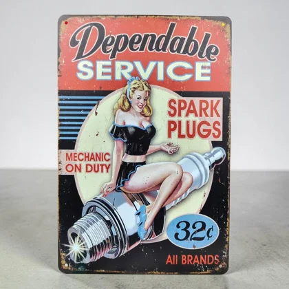 Dependable Service Pinup Sign / Spark Plugs Pin Up Signs