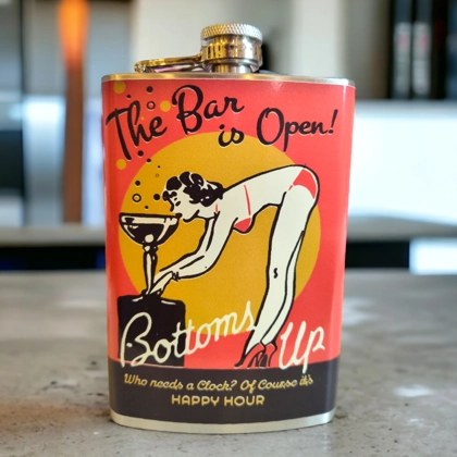The Bar Is Open Flask / Happy Hour / Bottoms Up / Drinking