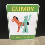 Gumby Sign / Gumby And Pokey Signs / C..