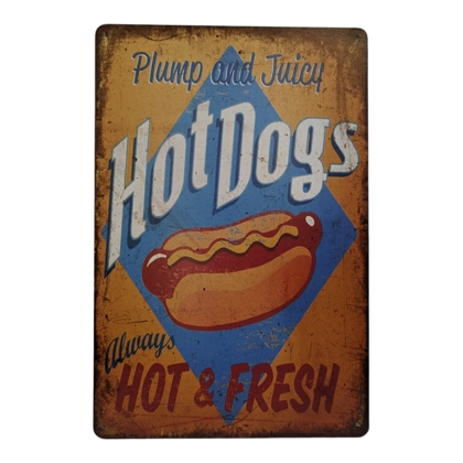 Hot Dog Sign / Plump and Juicy / Always hot and fresh / restaurant signs