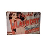 I Finished Your Laundry Sign / Laundry..