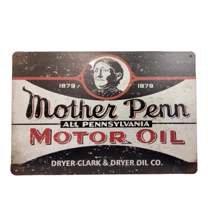 Mother Penn Oil Sign / Mother Penn Signs / Oil Signs
