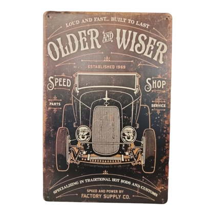 Older and Wiser Speed Shop Sign / Speed Shop Signs / Garage sign / Classic Cars