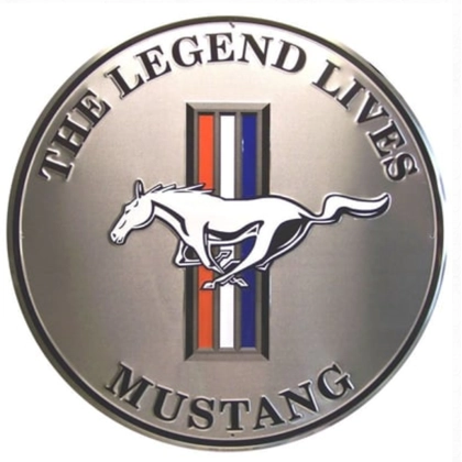 24" Ford Mustang Sign / The Legend Lives Signs