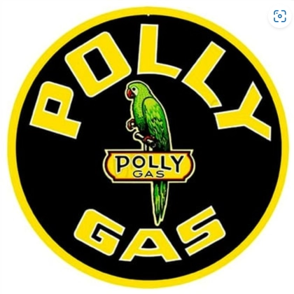 24" Polly Gas Sign /  Polly Gasoline Signs