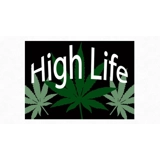 High Life Magnet / Mary Jane 420 Signs..