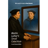 Martin Luther's Small Catechism - A 21..