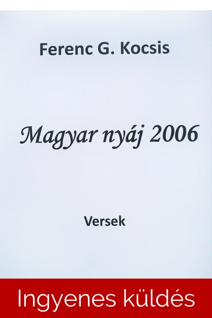 Ferenc G. Kocsis: Magyar nyáj 2006 versek eKönyv..
