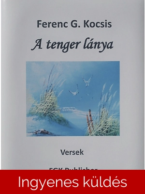 Ferenc G. Kocsis: A ten..