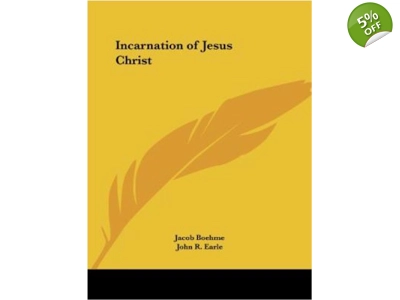 The Incarnation of Jesus Christ by Jacob Boehme 1993, Paperback, Reprint