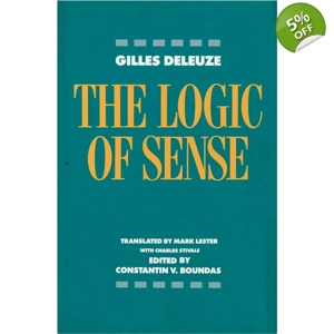 The Logic of Sense by Gilles Deleuze (1993, Trade Paperback)