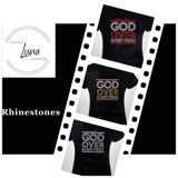 GOD over everything ( Rhinestone or Vi..