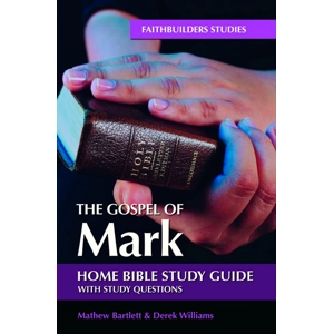 The Gospel of Mark by Matthew Bartlett