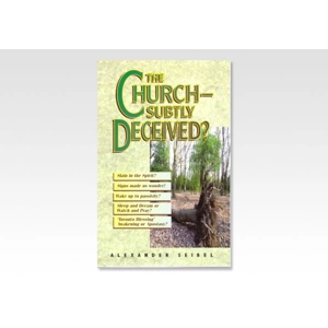 The Church Subtly Decieved