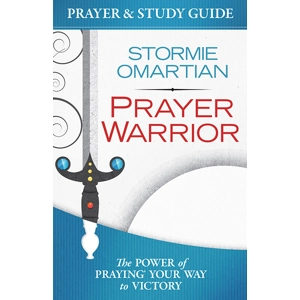 Prayer Warrior Prayer and Study Guide by Stormie Omartian