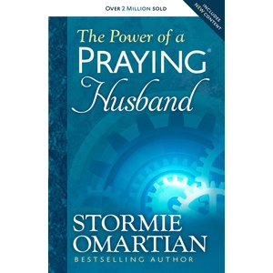 The Power of a Praying Husband By Stormie Omartian