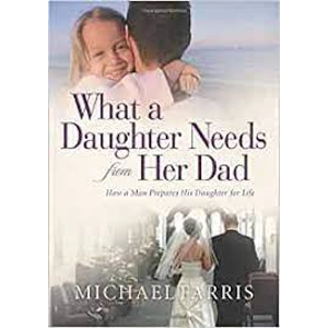 What a Daughter needs from Her dad (PB) Michael Fa