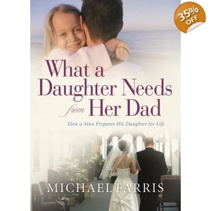 What a Daughter Needs from Her Dad