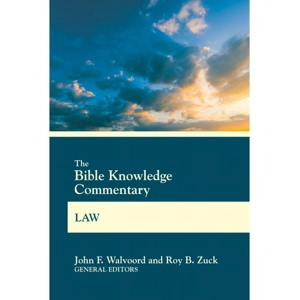 The Bible Knowledge Commentary: Law