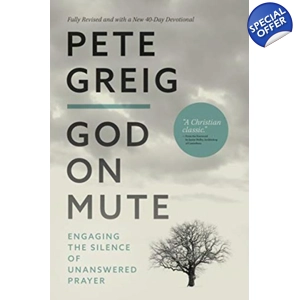 God On Mute : Engaging the Silence of Unanswered Prayer