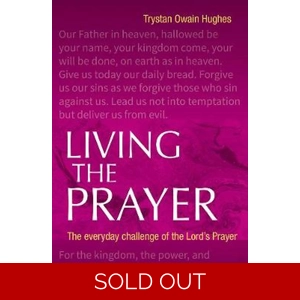 LIVING THE PRAYER