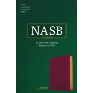 NASB Large-Print Compact Reference Bible--soft leather-look, burgundy