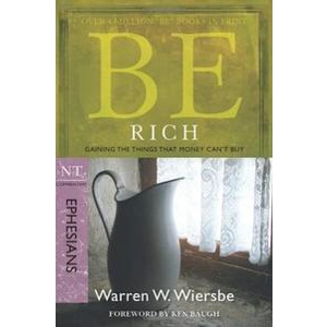 Be Rich (Ephesians)