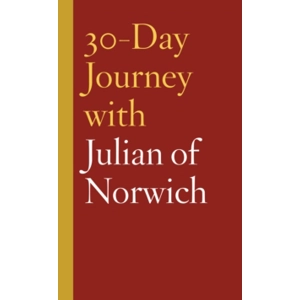 30-Day Journey with Julian of Norwich