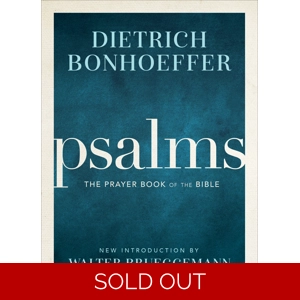 Psalms, prayer book of the Bible, Hb Dietrich Bonh