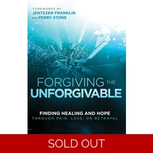 FORGIVING THE UNFORGIVABLE
