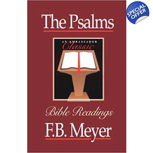 The Psalms Bible Readings y F B Meyer