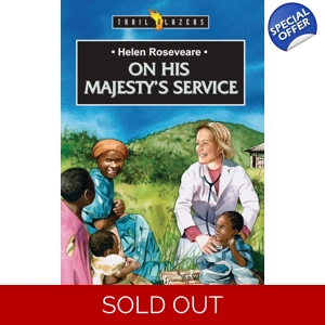 Helen Roseveare:On His Majesty's Service