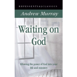 Waiting on God by Andrew Murray