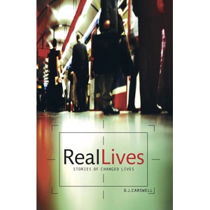 Real Lives by D J Carswell