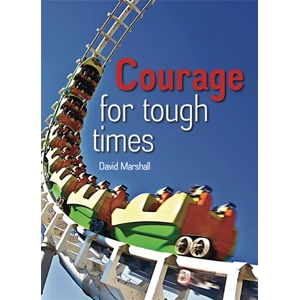 Courage for tough times