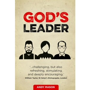 God's Leader by Andy Mason