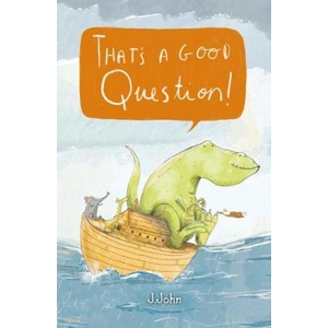 That's a Good Question! By J. John