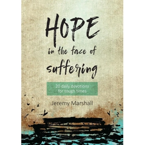 Hope in the Face of Suffering