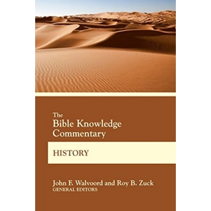 The Bible Knowledge Commentary: History