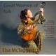 *NEW ALBUM! 'Great Women of Folk'