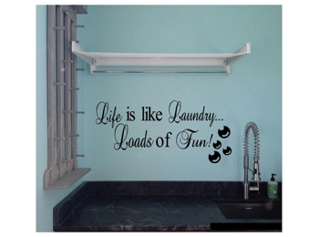 Life is Like Laundry Loads of Fun Wall Sticker