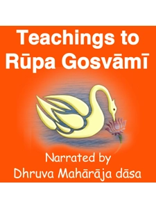 Teachings to Rupa Gosvami (Download On..