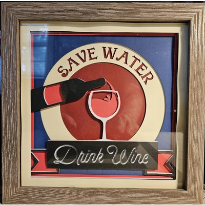 Drink Wine 8x8 3D Shadow Box Art Drink Wine 8x8 3D Shadow Box Art