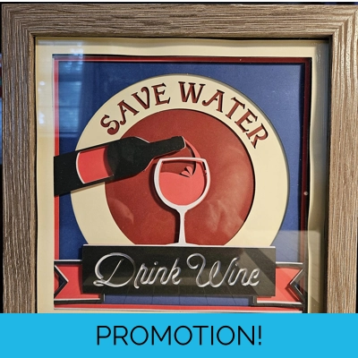 Drink Wine 8x8 3D Shadow Box Art Drink Wine 8x8 3D Shadow Box Art