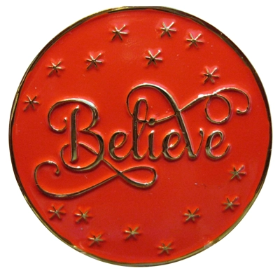 1 1/2" SOLID BRASS / GOLD PLATED WITH A RED BACKGROUND  "BELIEVE" CHALLENGE COINS
