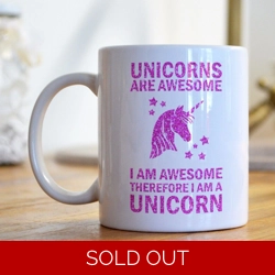 Unicorns Are Awesome Mug