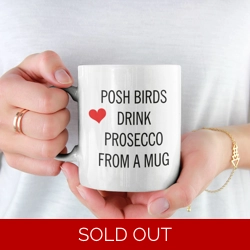 Posh Birds Drink Prosecco Fr..