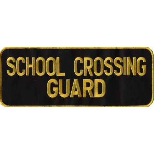 School Crossing Guard Back Patch Large 4 x 11 Gold on Black