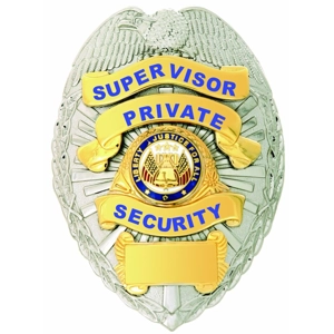 Supervisor Private Security Officer Shield Oval Badge