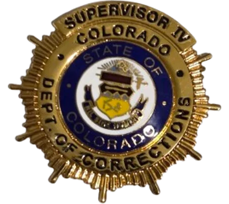 Colorado Department of Corrections Dress Badge Supervisor IV